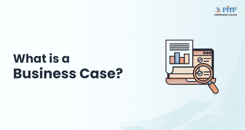 What is a Business Case