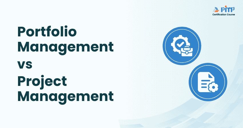 Portfolio Management vs Project Management